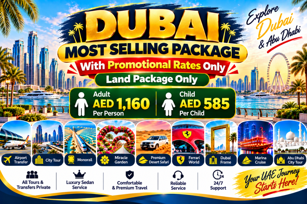 Dubai Most Selling Package With Promotional Rates