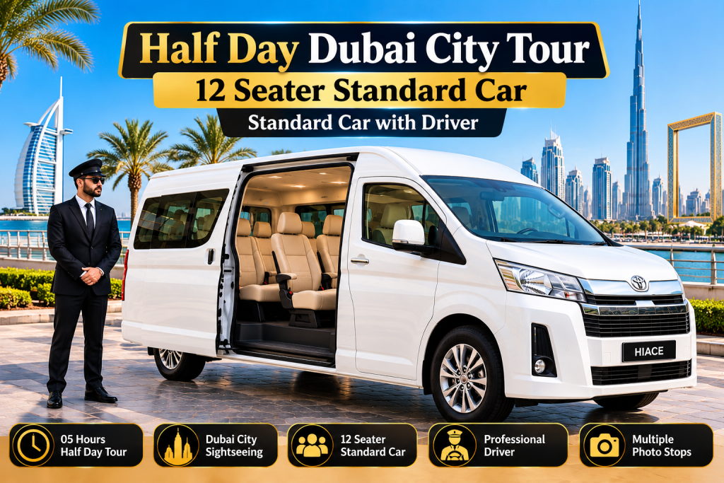 Half-Day Dubai City Tour 05 Hours by 12-Seater Standard Car | Private Vehicle with Professional Driver